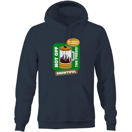 Brewtiful, Espresso Yourself - Pocket Hoodie Sweatshirt Navy Hoodie Coffee