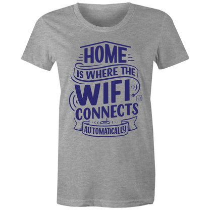 Home Is Where The WIFI Connects Automatically - Womens T-shirt Grey Marle Womens T-shirt Tech
