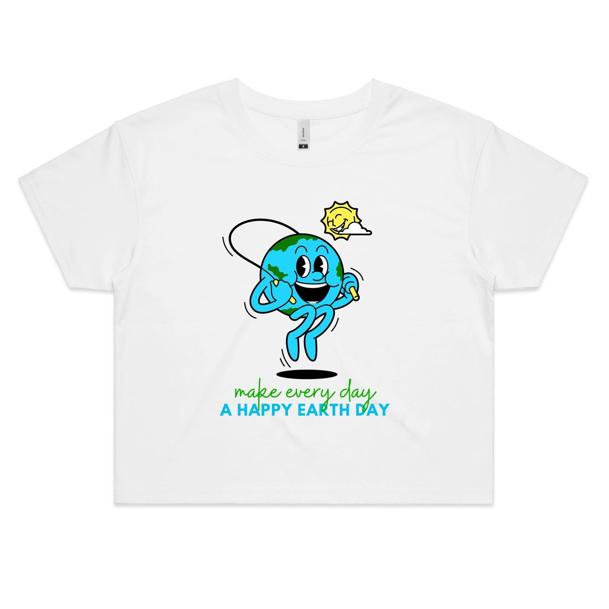 Make Every Day A Happy Earth Day - Women's Crop Tee White Womens Crop Top Environment