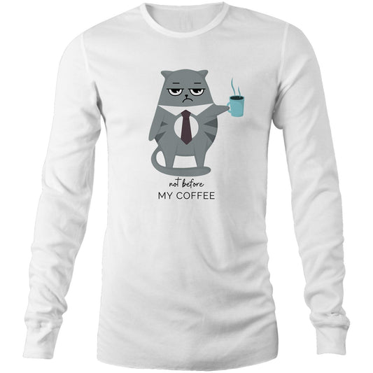 Not Before My Coffee, Cranky Cat - Long Sleeve T-Shirt White Unisex Long Sleeve T-shirt animal Coffee