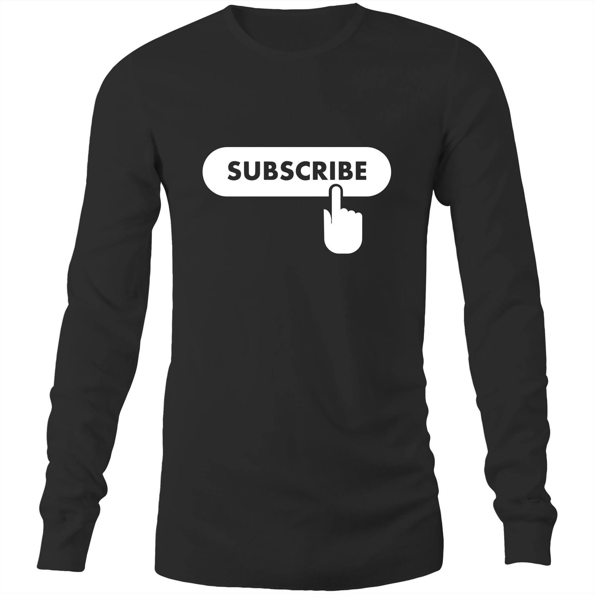 Subscribe - Long Sleeve T-Shirt Black Unisex Long Sleeve T-shirt Mens Womens