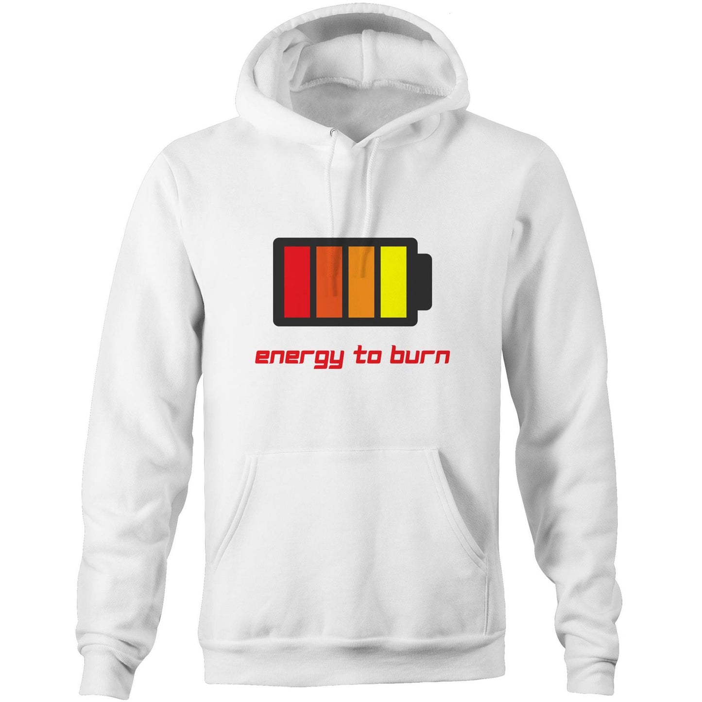 Energy To Burn - Pocket Hoodie Sweatshirt White Hoodie Funny Mens Womens