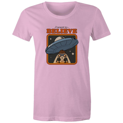 I Want To Believe - Womens T-shirt Pink Womens T-shirt Sci Fi