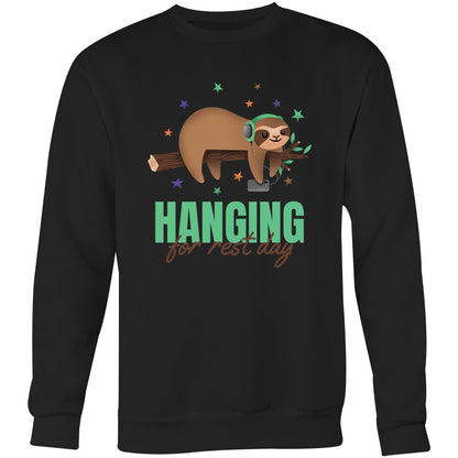 Hanging For Rest Day - Crew Sweatshirt Black Sweatshirt animal Funny Mens Womens