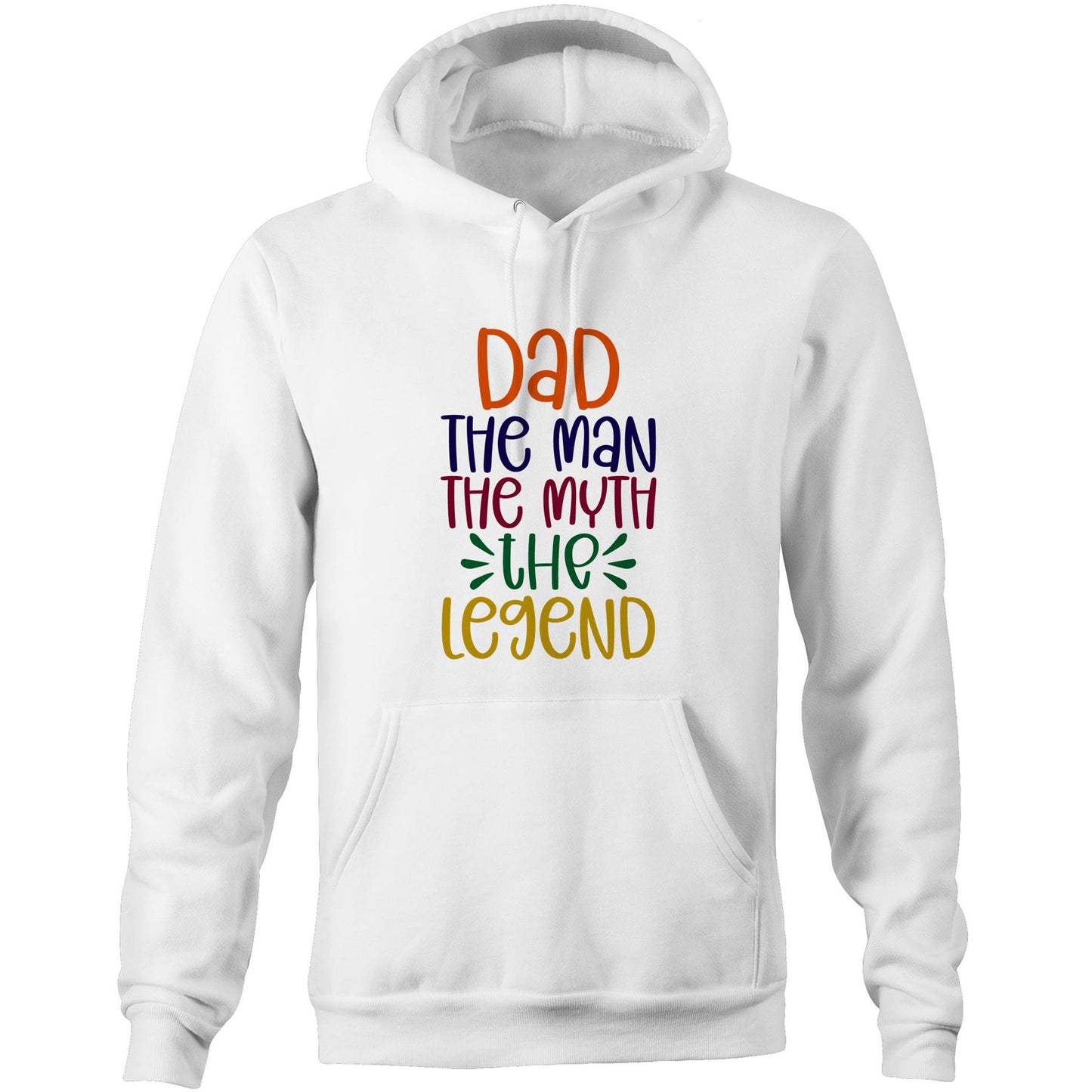 Dad, The Man, The Myth, The Legend - Pocket Hoodie Sweatshirt White Hoodie Dad