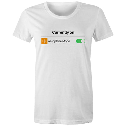 Currently On Aeroplane Mode - Womens T-shirt White Womens T-shirt Tech