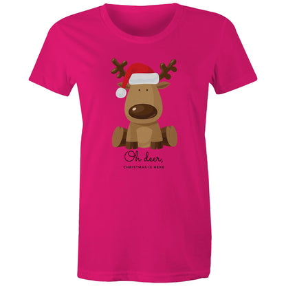 Oh Deer, Christmas Is Here - Womens T-shirt Fuchsia Christmas Womens T-shirt Merry Christmas