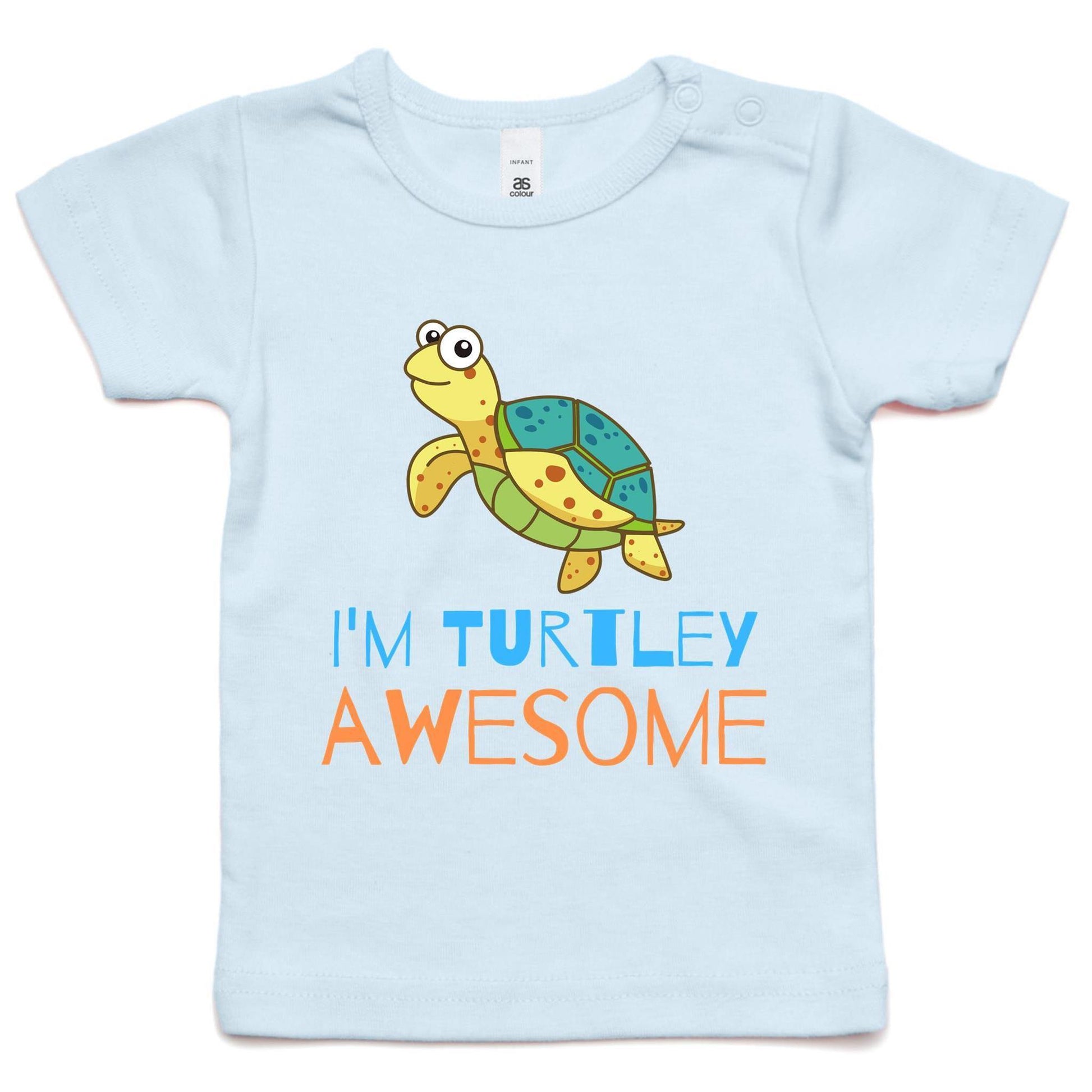 I'm Turtley Awesome - Baby T-shirt Powder Blue Baby T-shirt animal kids