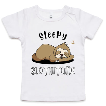 Sleepy Slothitude - Baby T-shirt White Baby T-shirt animal