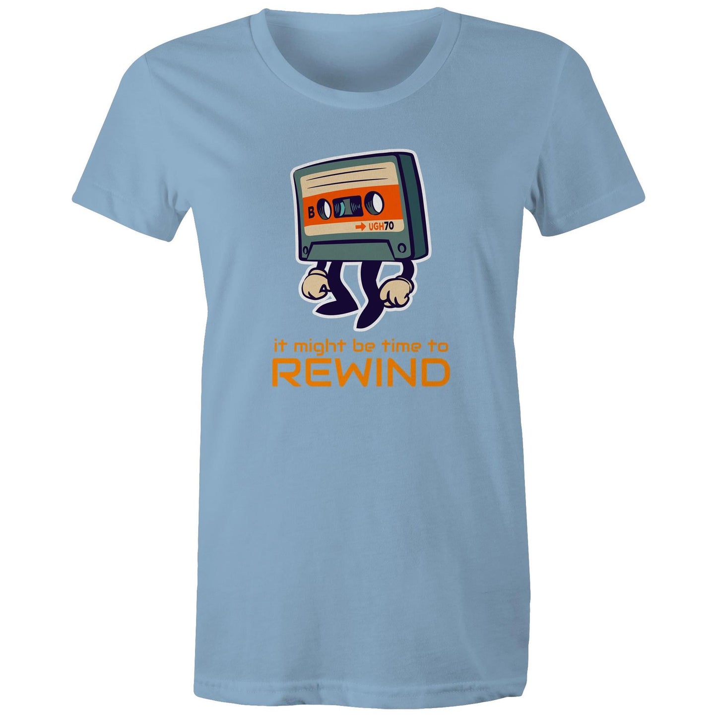 It Might Be Time To Rewind - Womens T-shirt Carolina Blue Womens T-shirt Music Retro