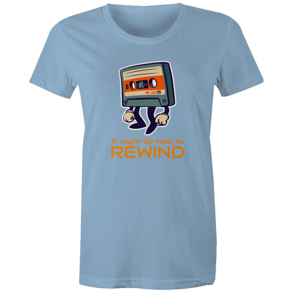 It Might Be Time To Rewind - Womens T-shirt Carolina Blue Womens T-shirt Music Retro