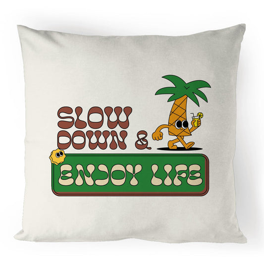 Slow Down & Enjoy Life - 100% Linen Cushion Cover Default Title Linen Cushion Cover Motivation Summer