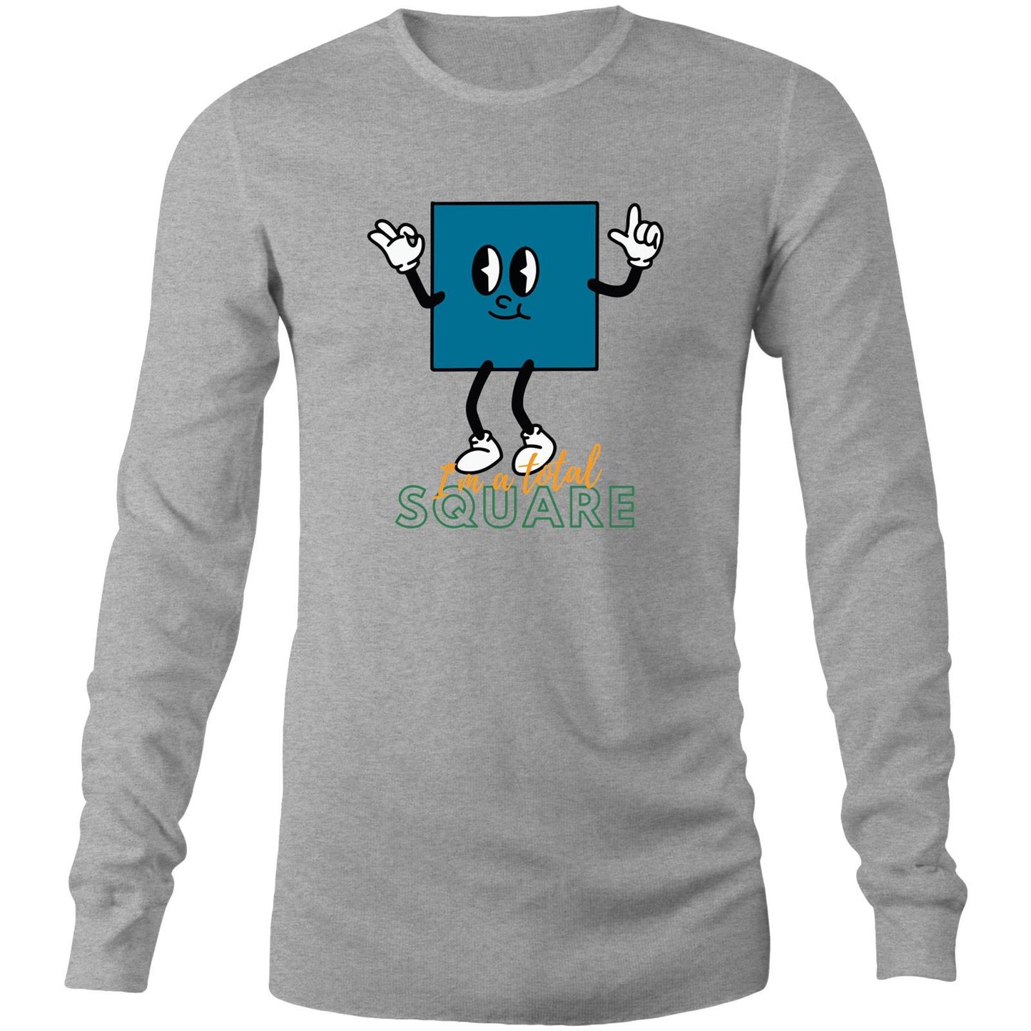 I'm A Total Square - Long Sleeve T-Shirt Grey Marle Unisex Long Sleeve T-shirt Funny Maths Science