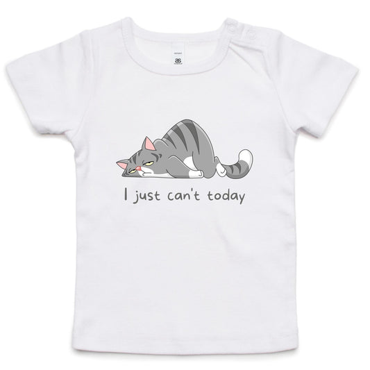 Cat, I Just Can't Today - Baby T-shirt White Baby T-shirt animal