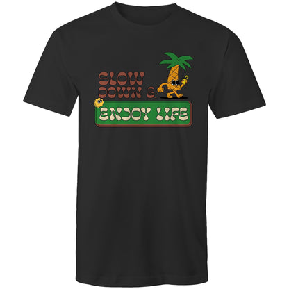 Slow Down & Enjoy Life - Mens T-Shirt Black Mens T-shirt Motivation Summer