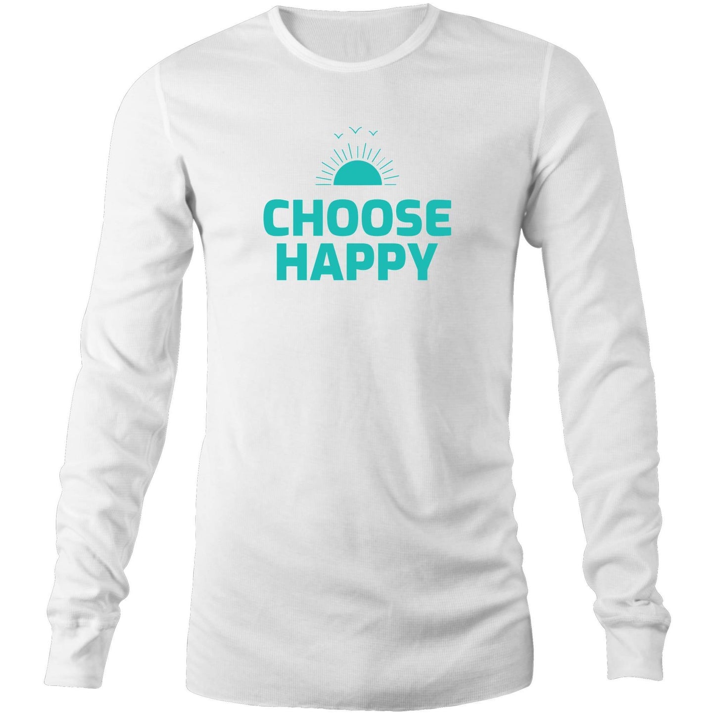 Choose Happy - Long Sleeve T-Shirt White Unisex Long Sleeve T-shirt Mens Womens