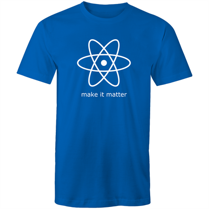 Make It Matter - Mens T-Shirt Bright Royal Mens T-shirt Funny Mens Science