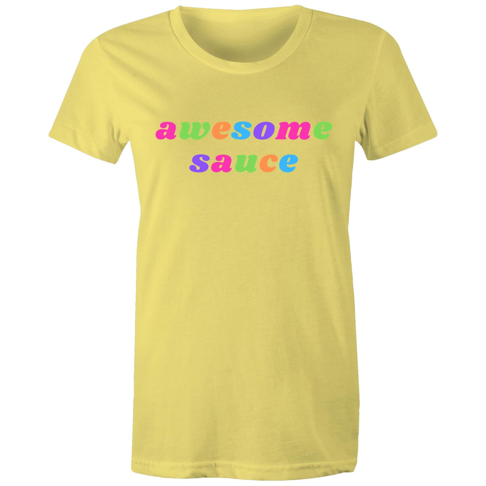 Awesome Sauce - Women's T-shirt Yellow Womens T-shirt Funny Womens