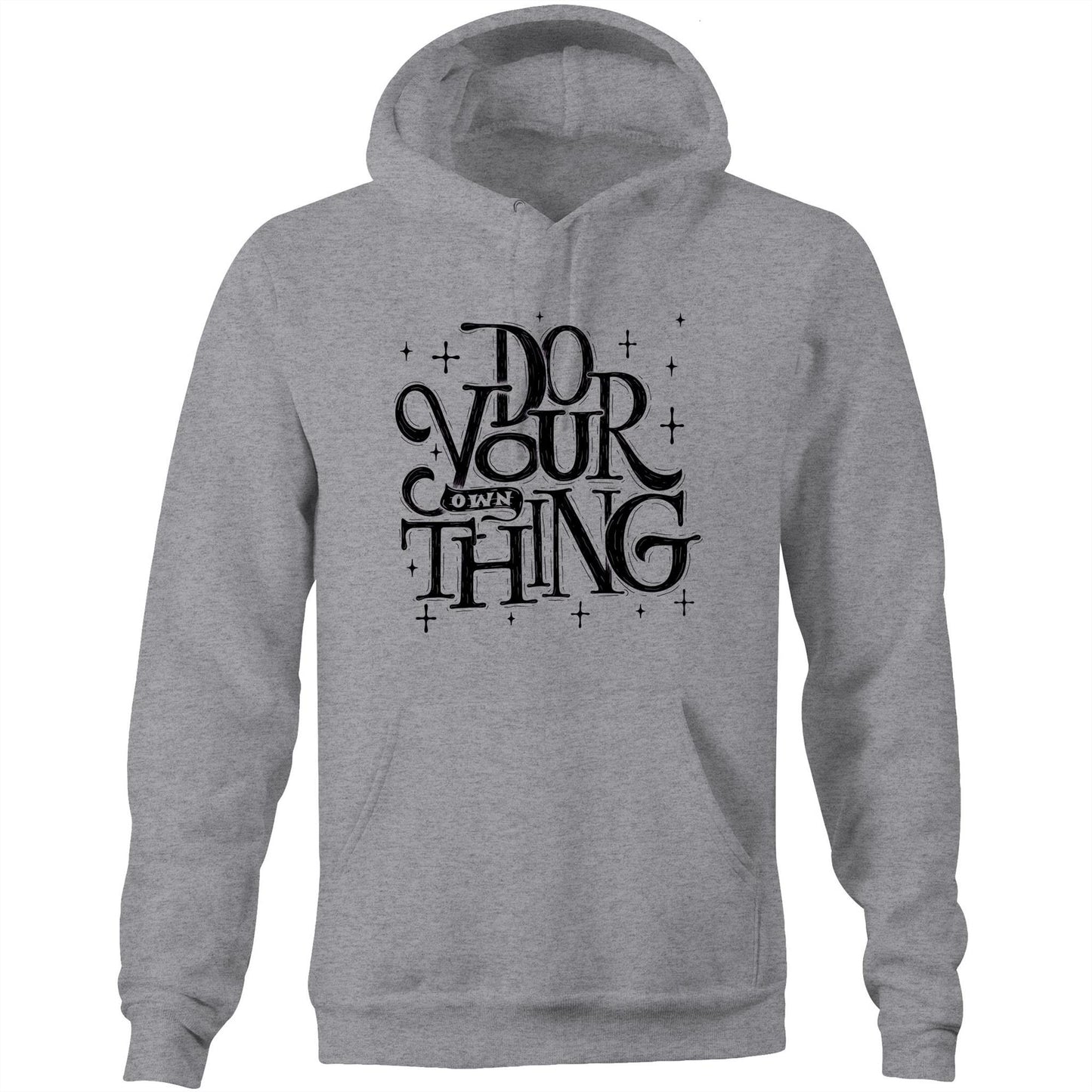 Do Your Own Thing - Pocket Hoodie Sweatshirt Grey Marle Hoodie Magic
