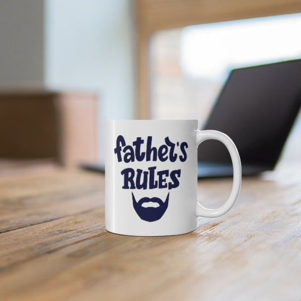 Father's Rules - 11oz Ceramic Mug 11 oz Mug Dad