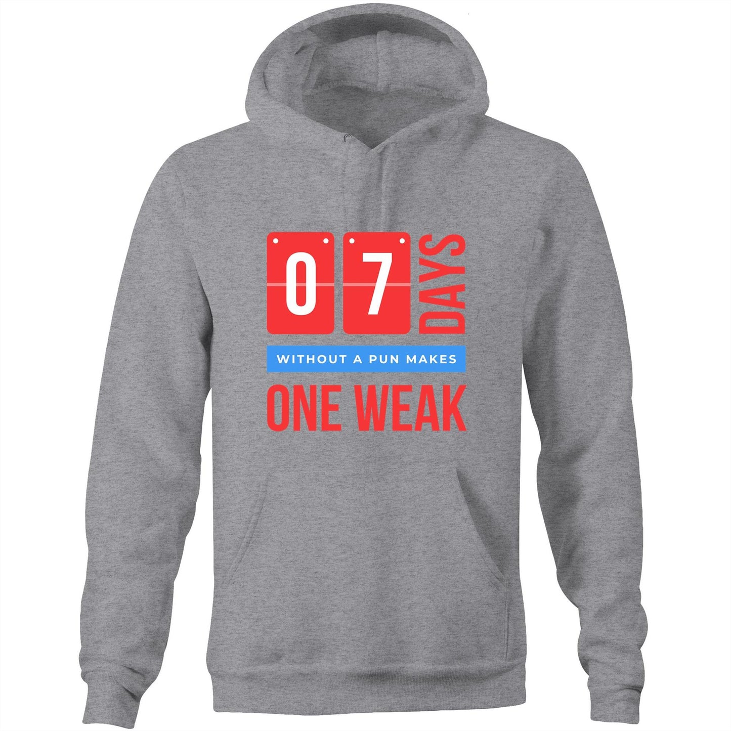 7 Days Without A Pun - Pocket Hoodie Sweatshirt Grey Marle Heavyweight Hoodie Funny