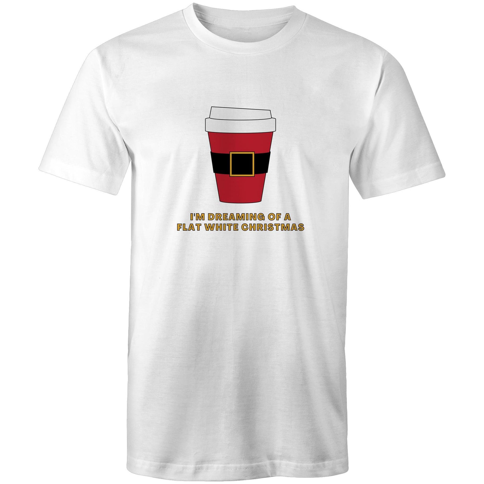I'm Dreaming Of A Flat White Christmas - Mens T-Shirt White Christmas Mens T-shirt Merry Christmas