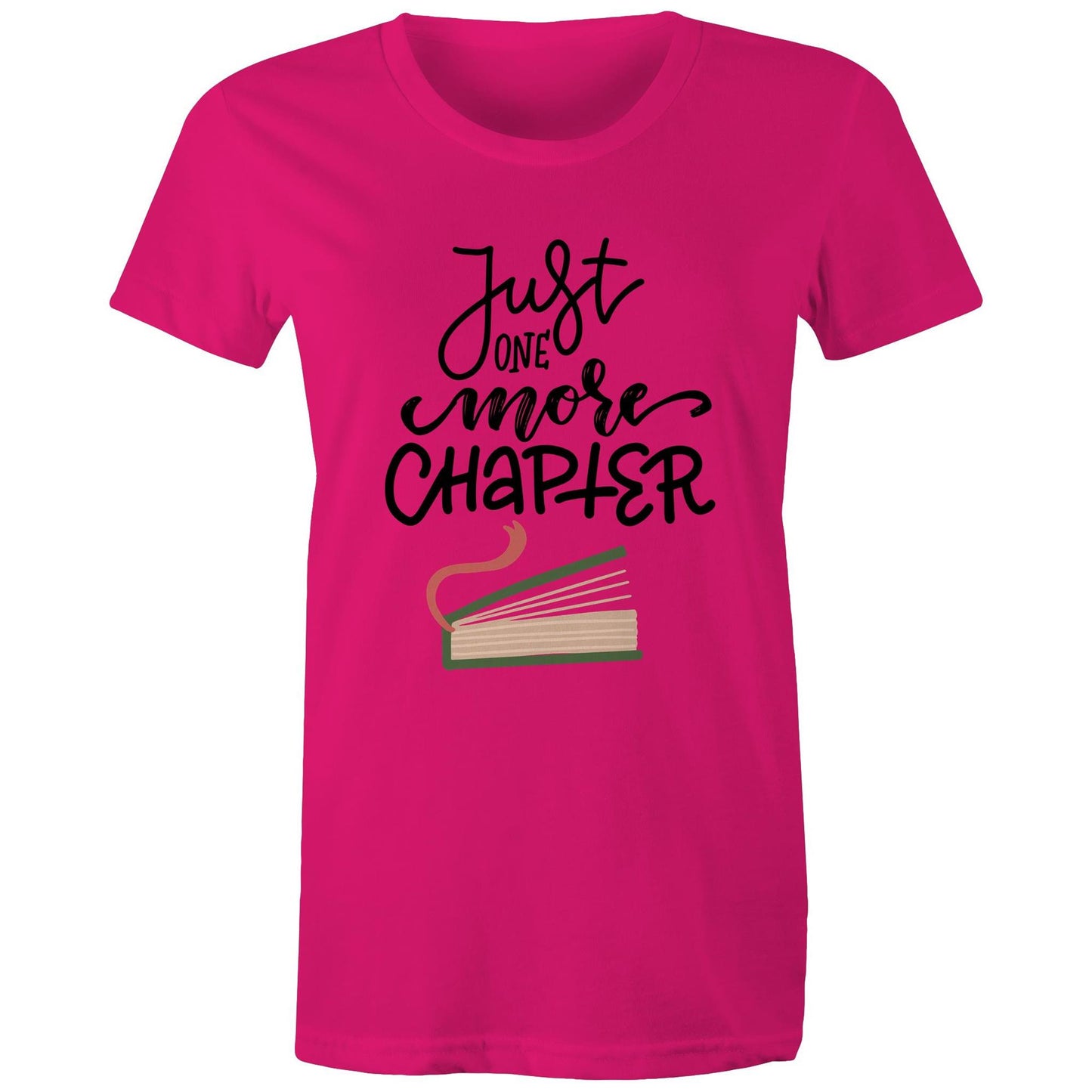Just One More Chapter - Womens T-shirt Fuchsia Womens T-shirt Reading