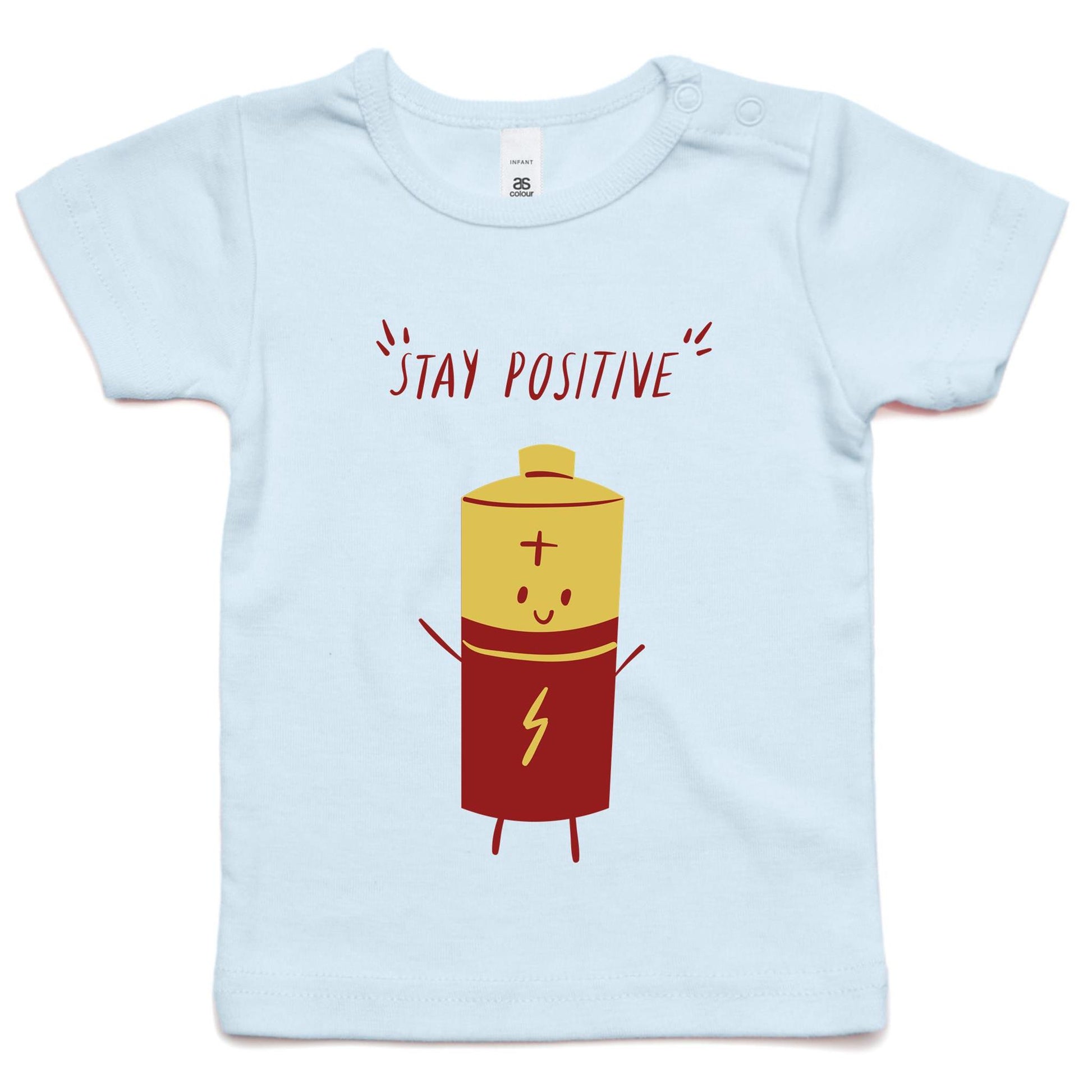 Stay Positive - Baby T-shirt Powder Blue Baby T-shirt kids