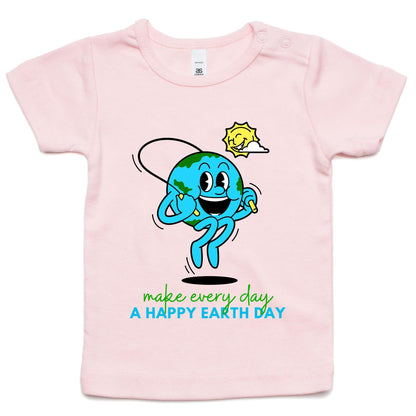 Make Every Day A Happy Earth Day - Baby T-shirt Pink Baby T-shirt Environment