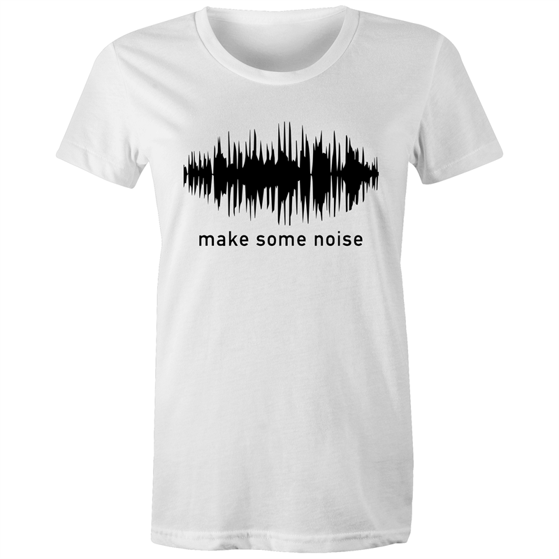 Make Some Noise - Women's T-shirt White Womens T-shirt Music Womens