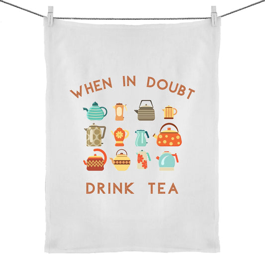 When In Doubt Drink Tea - 50% Linen 50% Cotton Tea Towel Default Title Tea Towel