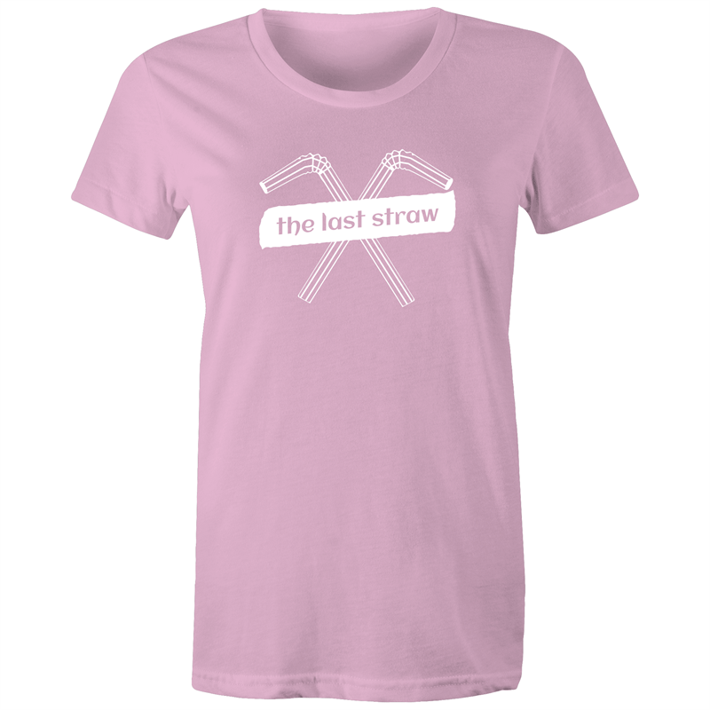The Last Straw - Women's T-shirt Pink Womens T-shirt Environment Womens