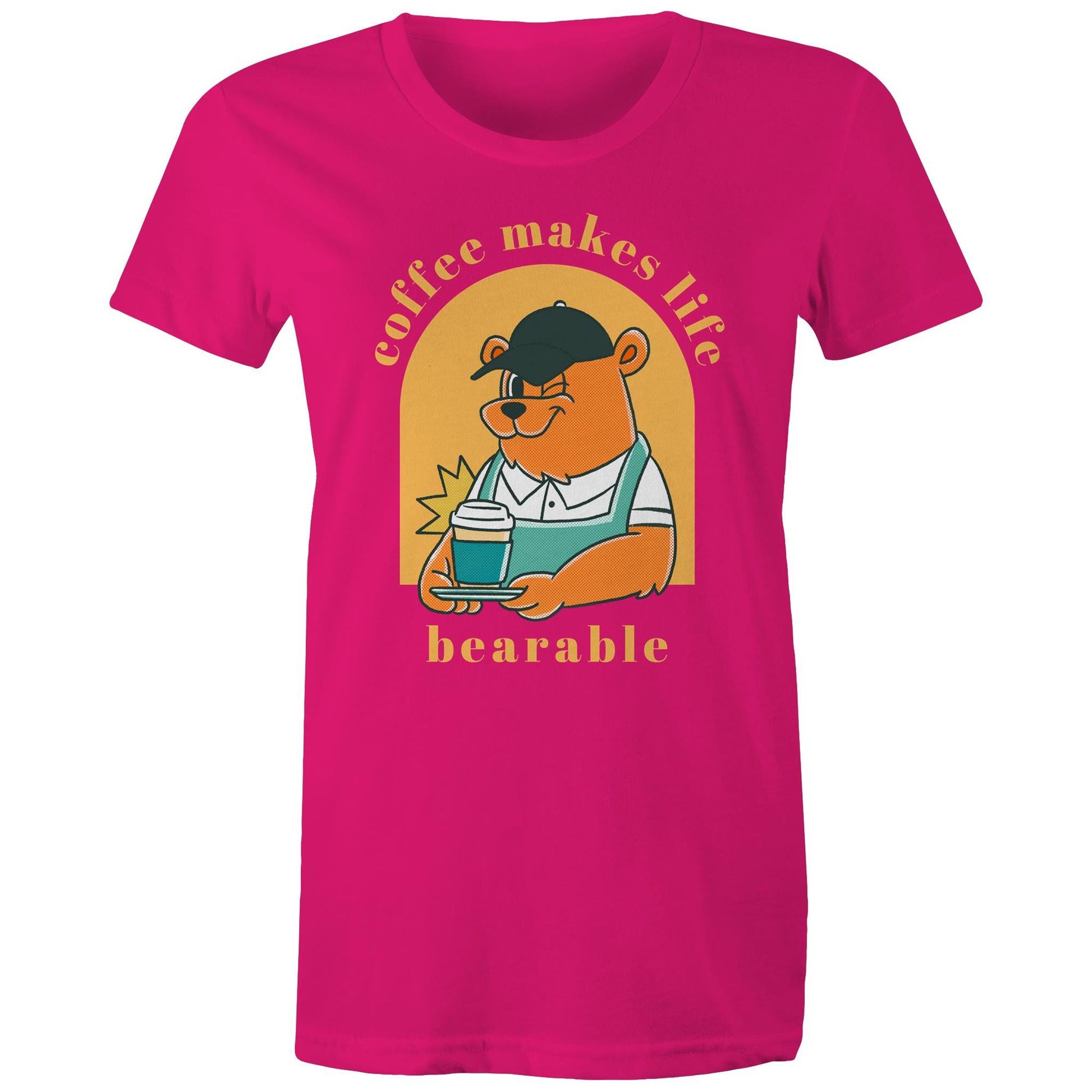 Coffee Makes Life Bearable - Womens T-shirt Fuchsia Womens T-shirt animal