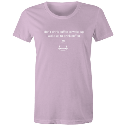 Wake Up For Coffee - Women's T-shirt Lavender Womens T-shirt Coffee Womens