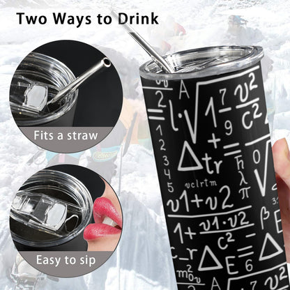 Mathematics - 20oz Tall Skinny Tumbler with Lid and Straw 20oz Tall Skinny Tumbler with Lid and Straw