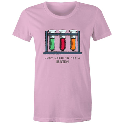 Test Tube, Just Looking For A Reaction - Women's T-shirt Pink Womens T-shirt Science Womens