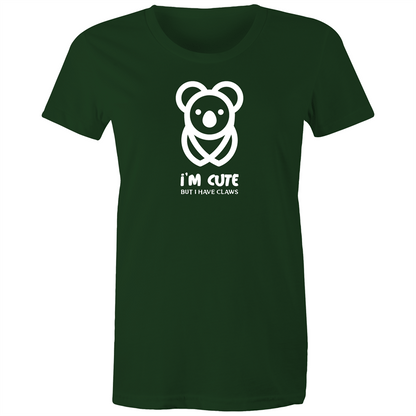Koala, I'm Cute But I Have Claws - Women's T-shirt Forest Green Womens T-shirt animal Funny Womens