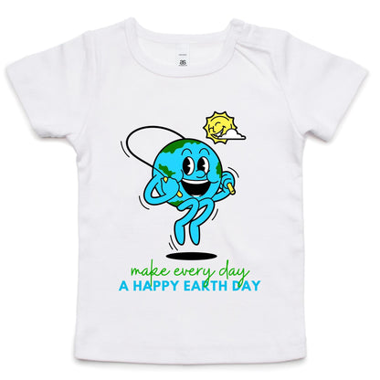 Make Every Day A Happy Earth Day - Baby T-shirt White Baby T-shirt Environment