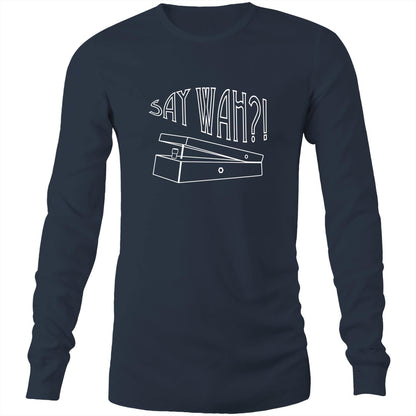 Say Wah - Long Sleeve T-Shirt Navy Unisex Long Sleeve T-shirt Mens Music Womens