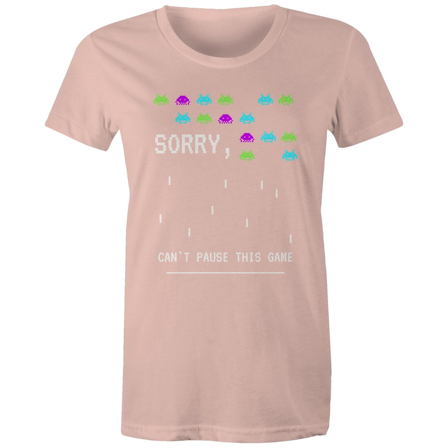 Sorry, Can't Pause This Game - Womens T-shirt Pale Pink Womens T-shirt Games