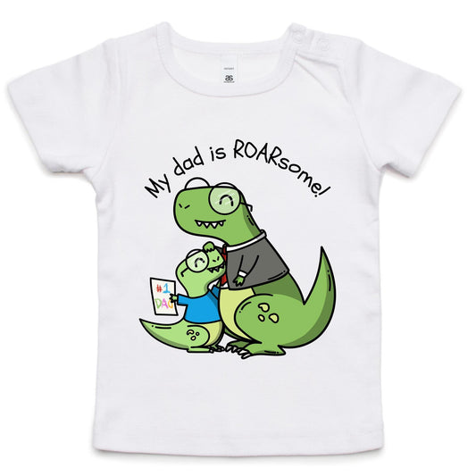 My Dad Is Roarsome - Baby T-shirt White Baby T-shirt animal Dad