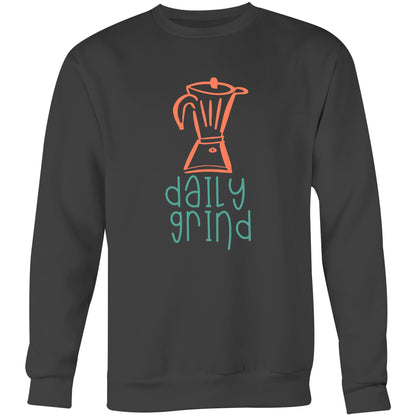Daily Grind - Crew Sweatshirt Coal Sweatshirt Coffee Mens Womens