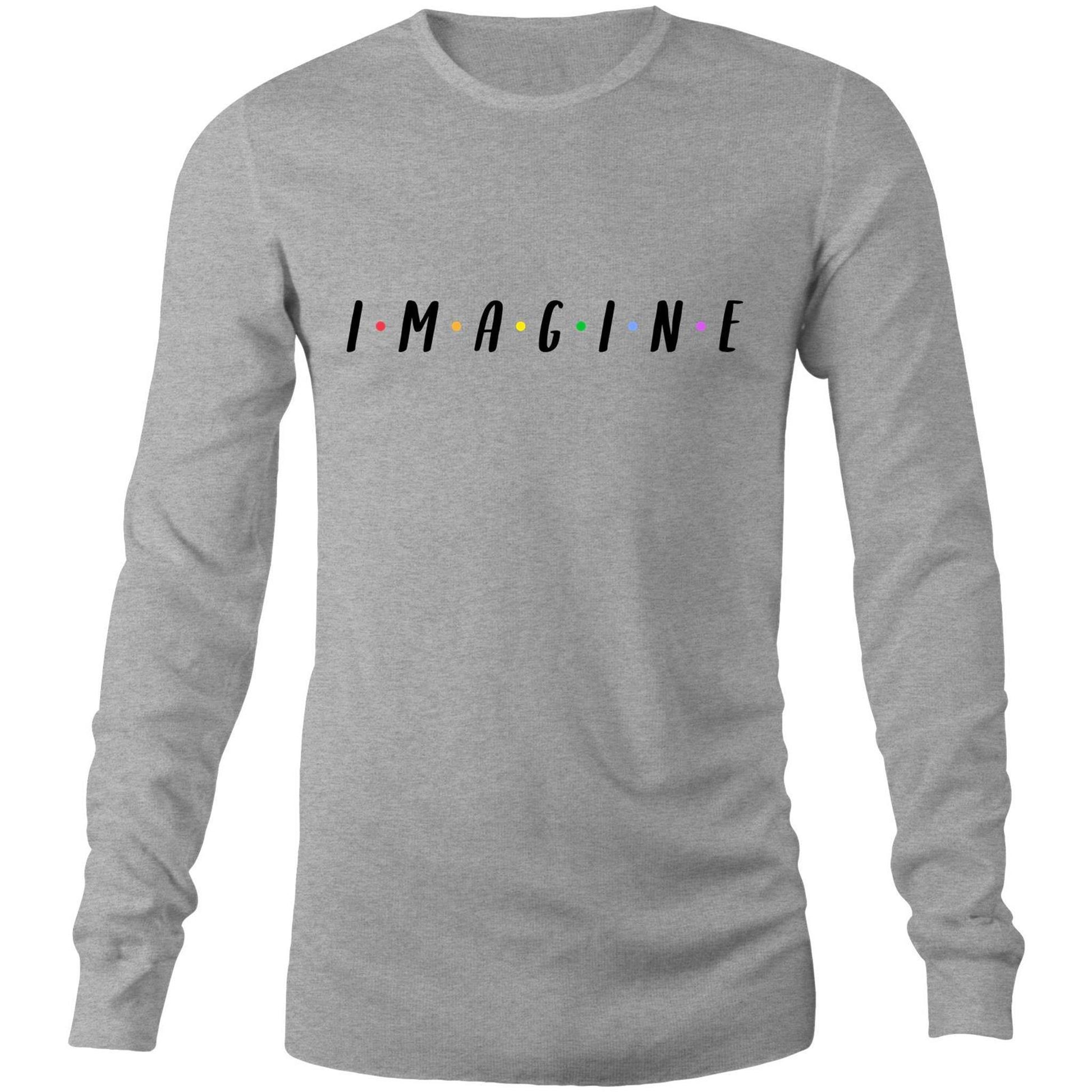 Imagine - Long Sleeve T-Shirt Grey Marle Unisex Long Sleeve T-shirt Mens Womens