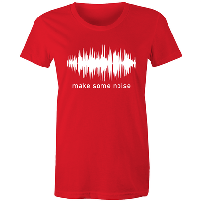 Make Some Noise - Women's T-shirt Red Womens T-shirt Music Womens