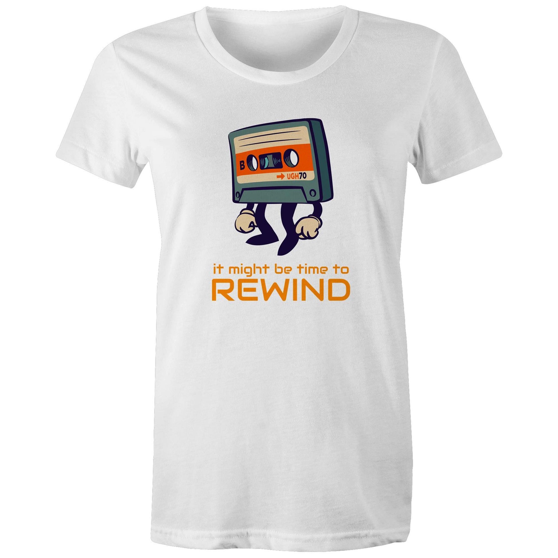It Might Be Time To Rewind - Womens T-shirt White Womens T-shirt Music Retro