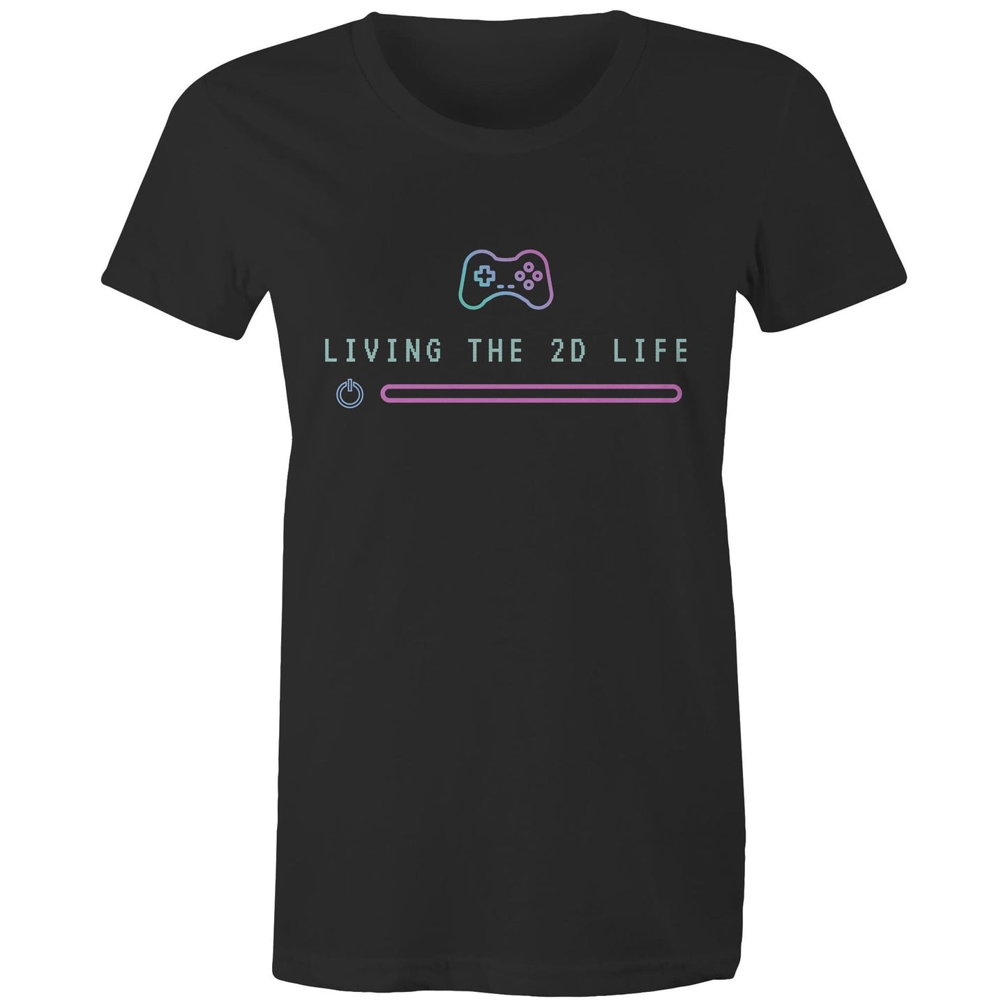 Living The 2D Life - Womens T-shirt Black Womens T-shirt Games Tech