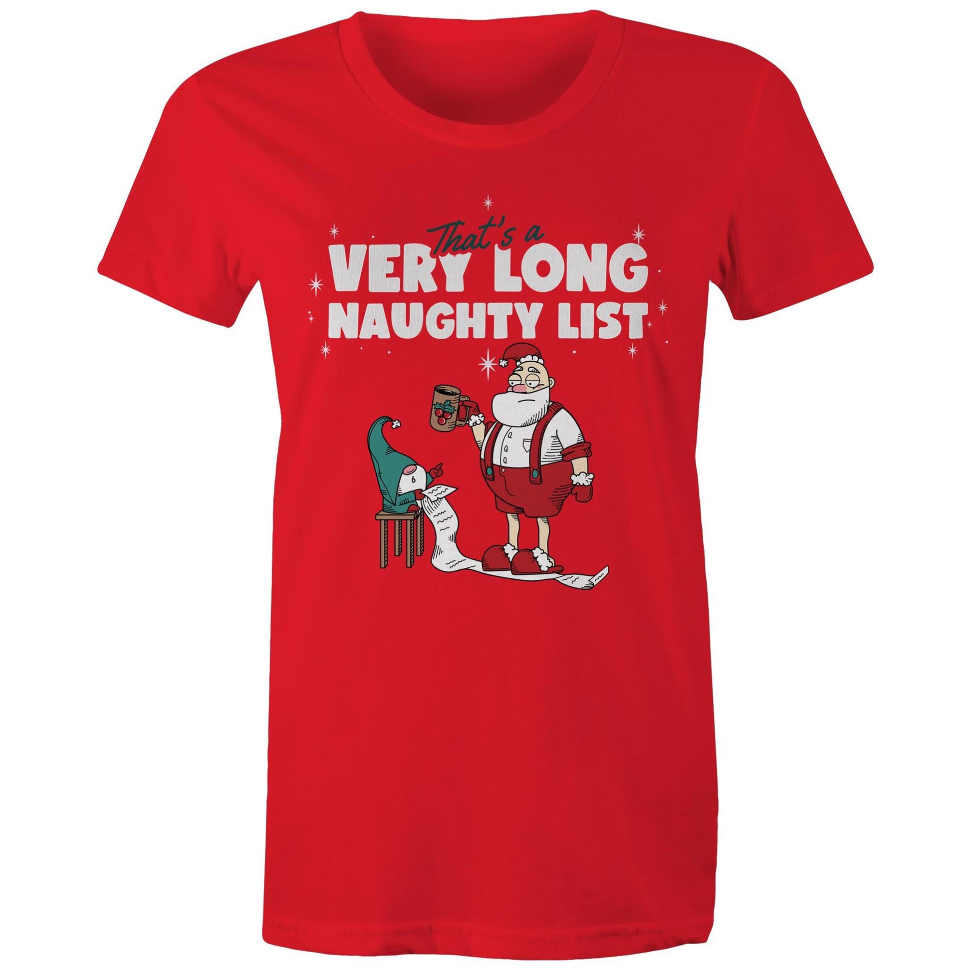 Santa's Naughty List - Womens T-shirt Red Christmas Womens T-shirt Merry Christmas