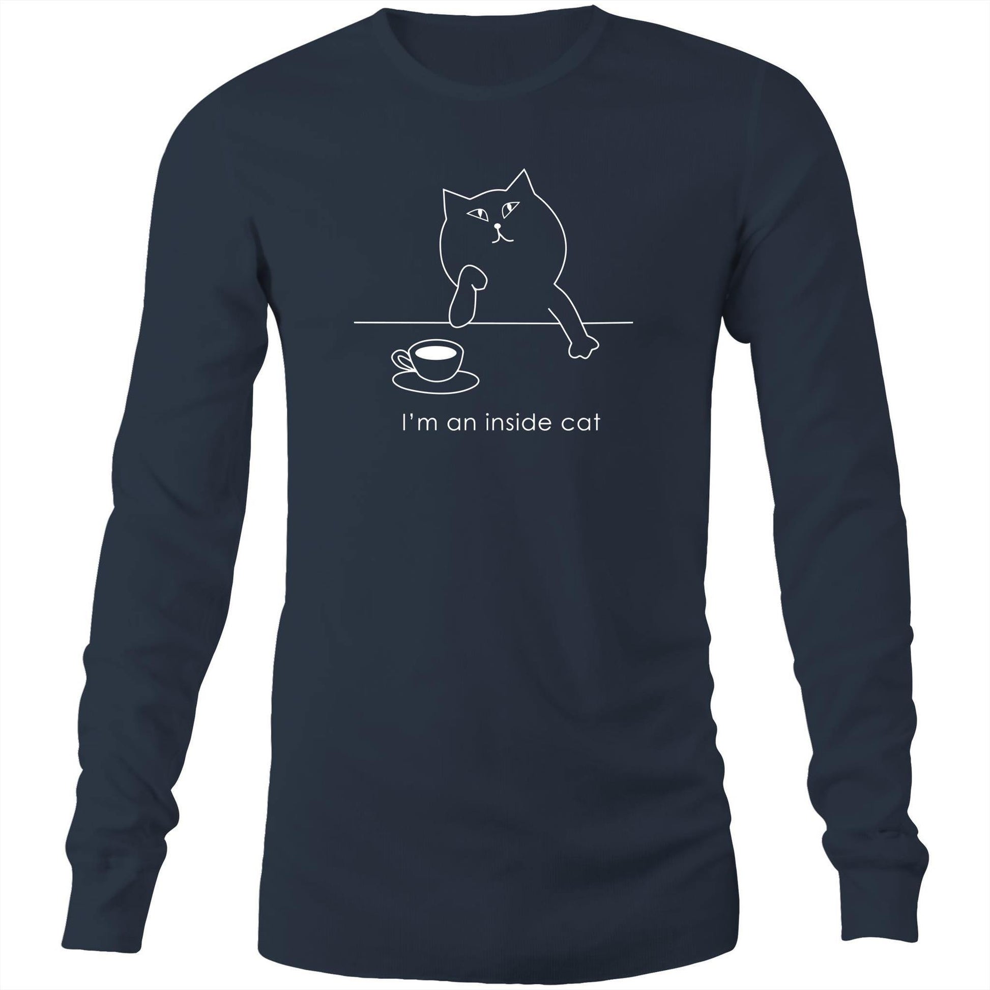 I'm An Inside Cat - Long Sleeve T-Shirt Navy Unisex Long Sleeve T-shirt animal Coffee Mens Tea Womens