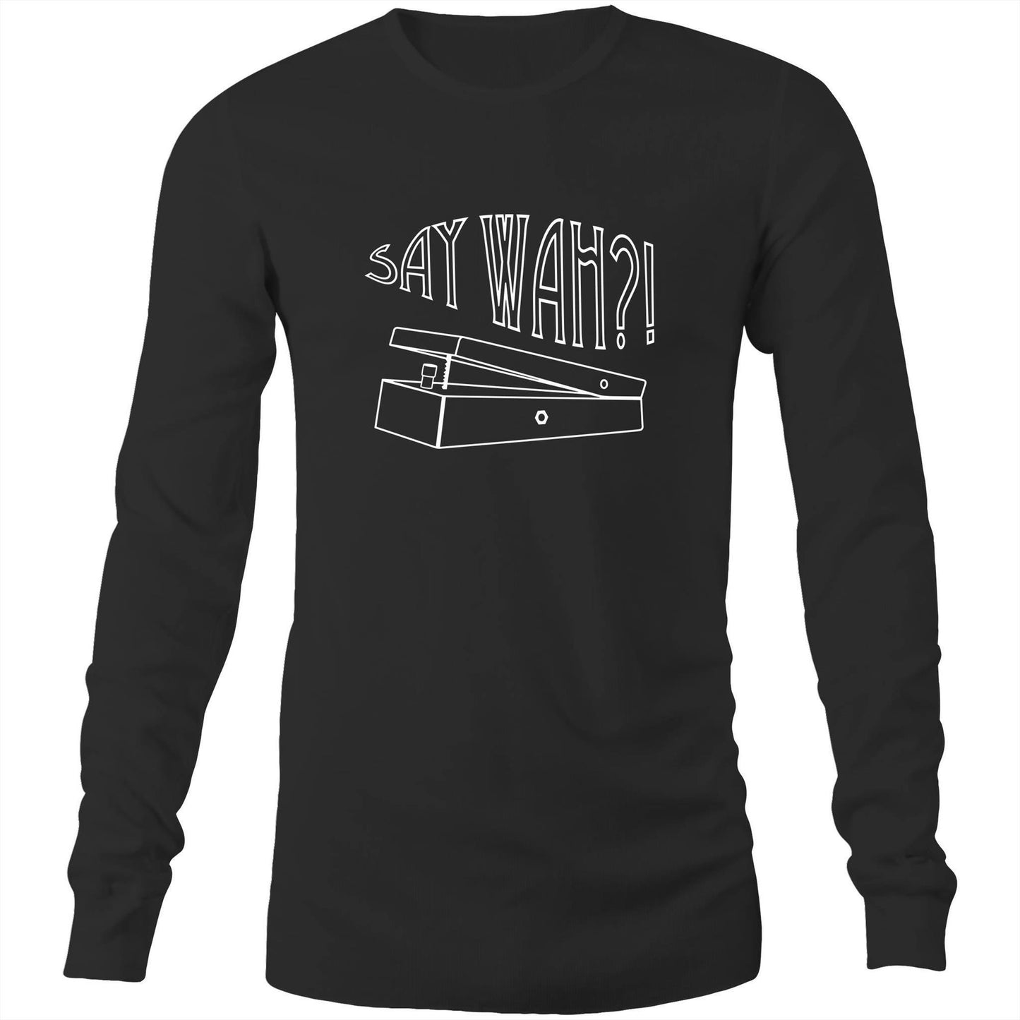 Say Wah - Long Sleeve T-Shirt Black Unisex Long Sleeve T-shirt Mens Music Womens