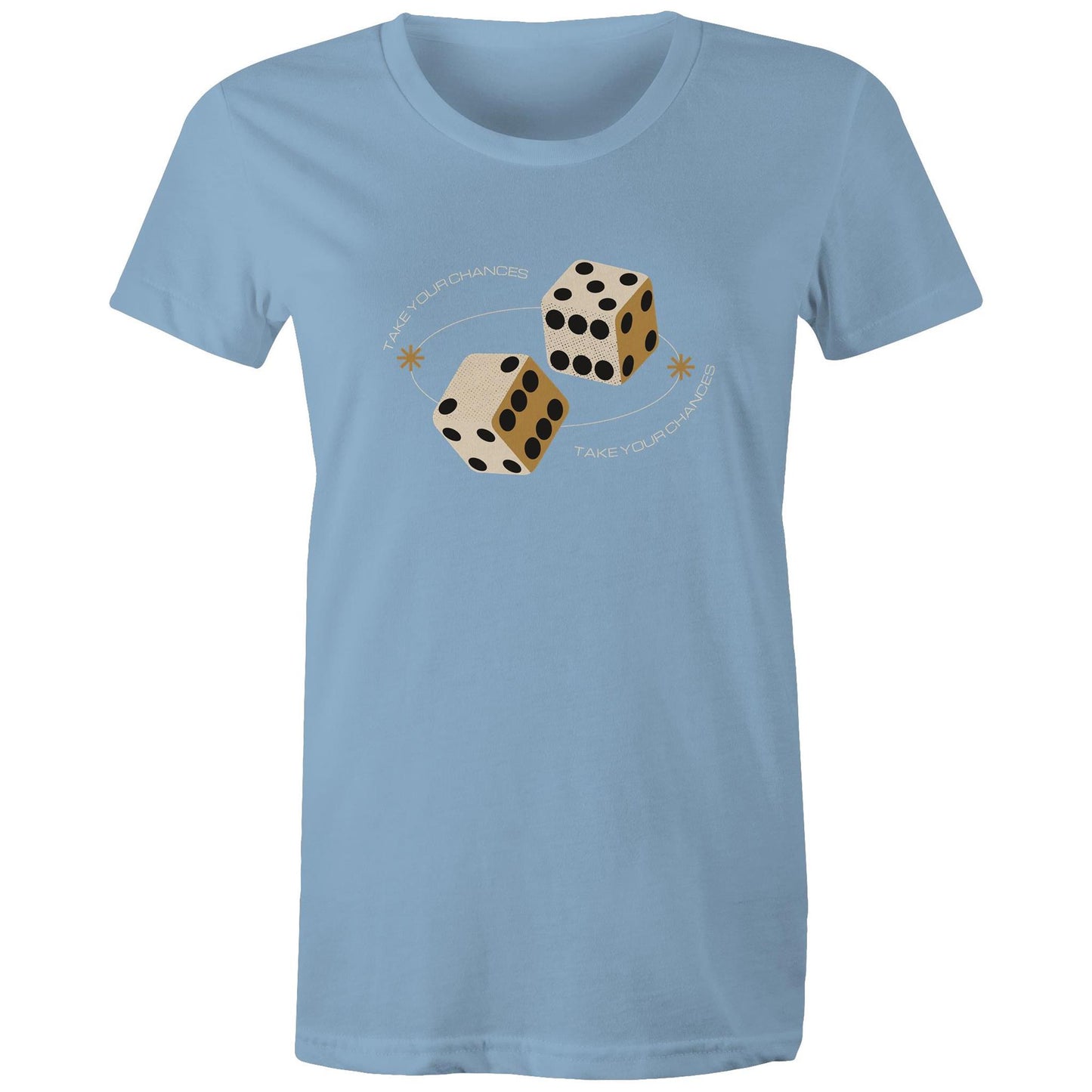 Dice, Take Your Chances - Womens T-shirt Carolina Blue Womens T-shirt Games